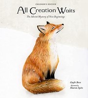 Book cover of All Creation Waits: The Advent Mystery of New Beginnings